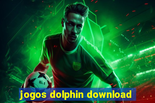 jogos dolphin download